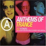 Anthems of Trance (Disc 1)